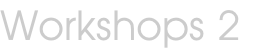 Workshops 2